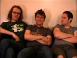 Scouting For Girls 2008 interview - Greg, Roy and Peter (part 4)