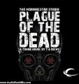 Audio Book Review: Plague of the Dead: The Morningstar Strain, Book 1 by Z. A. Recht (Author), Oliver Wyman (Narrator)