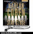 Audio Book Review: Stay Close by Harlan Coben (Author), Scott Brick (Narrator)