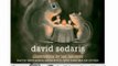 Audio Book Review: Squirrel Seeks Chipmunk: A Modest Bestiary by David Sedaris (Author, Narrator), Dylan Baker (Narrator), Elaine Stritch (Narrator), Sian Phillips (Narrator)