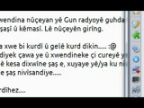 Ka li xwendina nûçeyan yê Gun radyoyê guhdarî bikin! Tije bi şaşî û kêmasî. Lê nûçeyên girîng.20120924