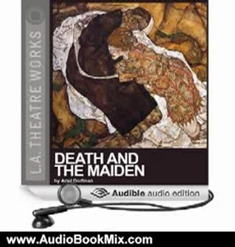 Audio Book Review: Death and the Maiden (Dramatized) by Ariel Dorfman (Author), John Kapelos (Narrator), John Mahoney (Narrator), Carolyn Seymour (Narrator), Kristoffer Tabori (Narrator)