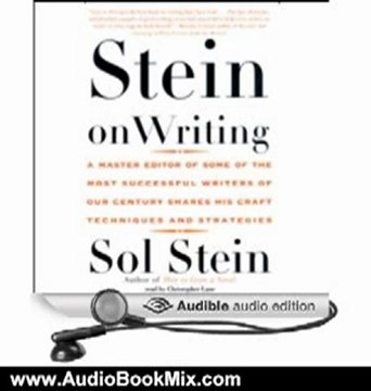 Audio Book Review: Stein on Writing: A Master Editor Shares His Craft, Techniques, and Strategies by Sol Stein (Author), Christopher Lane (Narrator)