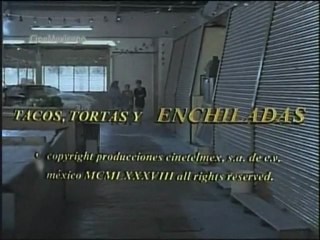 Tacos Tortas y Enchiladas Parte 1 pelicula completa