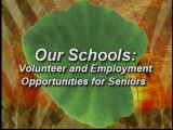 Our Schools Volunteer and Employment Opportunities for Seniors