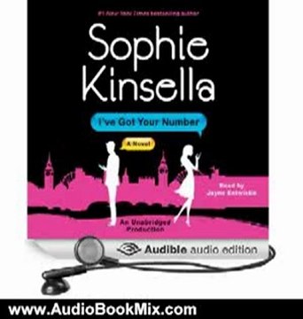 Audio Book Review: I've Got Your Number: A Novel by Sophie Kinsella (Author), Jayne Entwistle (Narrator)