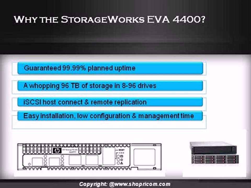 StorageWorks EVA 4400 - Your Storage Solution