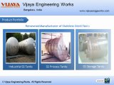 Stainless steel tank - VijayaEngineering Works