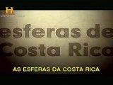 Esferas de Pedra da Costa Rica  [History Channel]