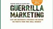 Audio Book Review: Guerilla Marketing: Fourth Edition by Jay Conrad Levinson (Author), Bob Loza (Narrator)
