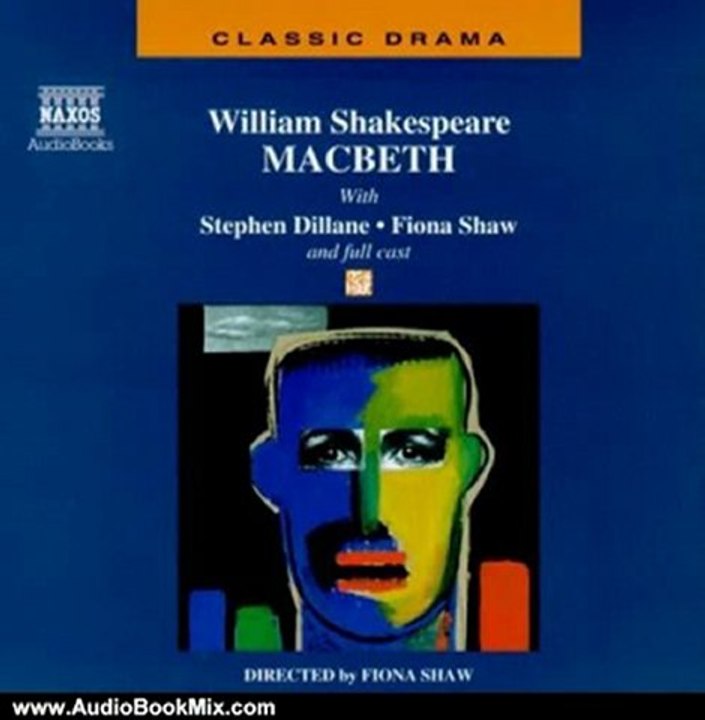 Audio Book Review: Macbeth by William Shakespeare (Author), Stephen Dillane (Narrator), Fiona Shaw (Narrator), full cast (Narrator)