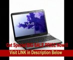 SPECIAL DISCOUNT Sony Vaio E 15 Series 15.5-inch Notebook EXTREME 256GB SSD 16GB RAM (Intel Core i7 EXTREME i7-3920XM 3rd generation processor - 2.90GHz with TURBO BOOST to 3.80GHz, 16 GB RAM, 256 GB SSD Hard Drive, Blu-Ray, 15.5 LED Backlit WIDESCREEN