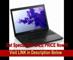 Descargar video: SPECIAL DISCOUNT Sony VAIO S Series SVS15118FXB 15.5 LED Notebook Intel Core i7-3612QM 2.1 GHz 8GB DDR3 750GB HDD Blu-ray NVIDIA GeForce GT 640M LE Bluetooth Windows 7 Home Premium 64-bit Black