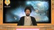 Lecture 35: Sifaat-e-Salbia(Allah Baap,Biwi,Beta Nahi Rakhta) by Maulana Syed Shahryar Raza Abidi