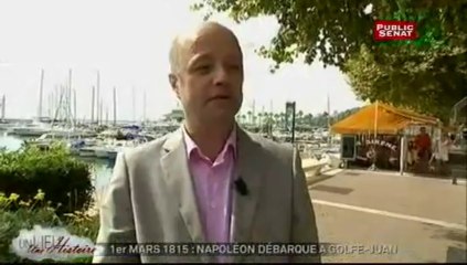 UN LIEU, UNE HISTOIRE,1er mars 1815 : Napoléon débarque à Golfe Juan