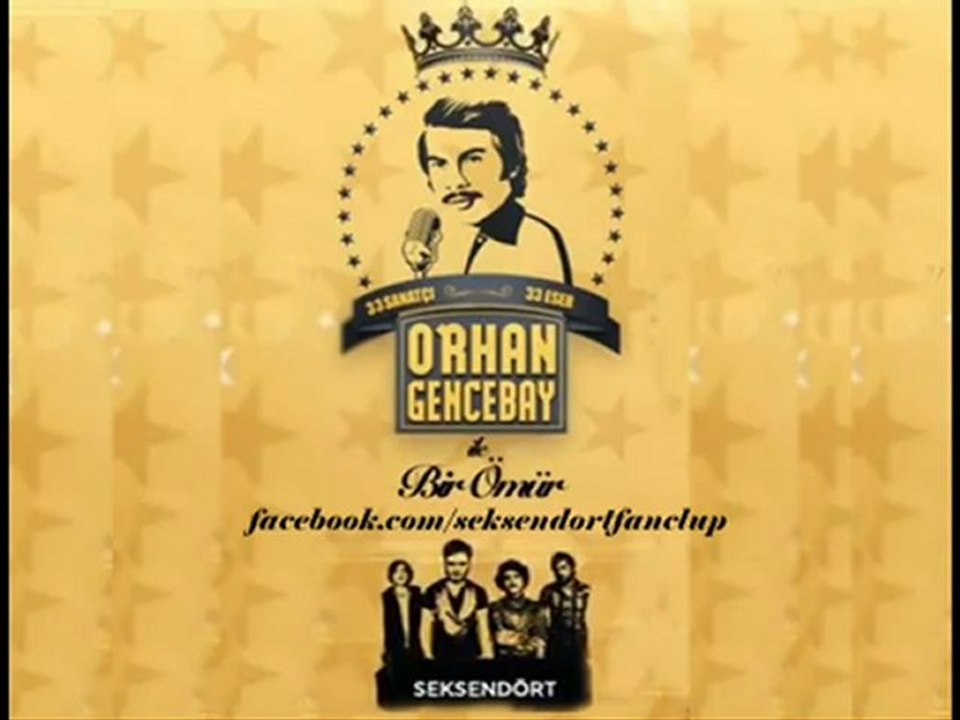 Seksendört - Dokunma (Orhan Gencebay ile Bir Ömür)