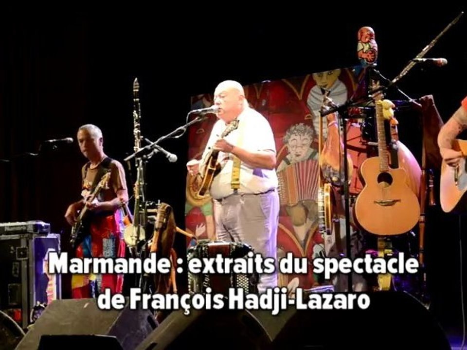 Marmande: spectacle François Hadji-Lazaro