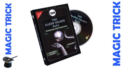 The Naked Zombie Ball by Raymond Crowe - Stage Magic Trick