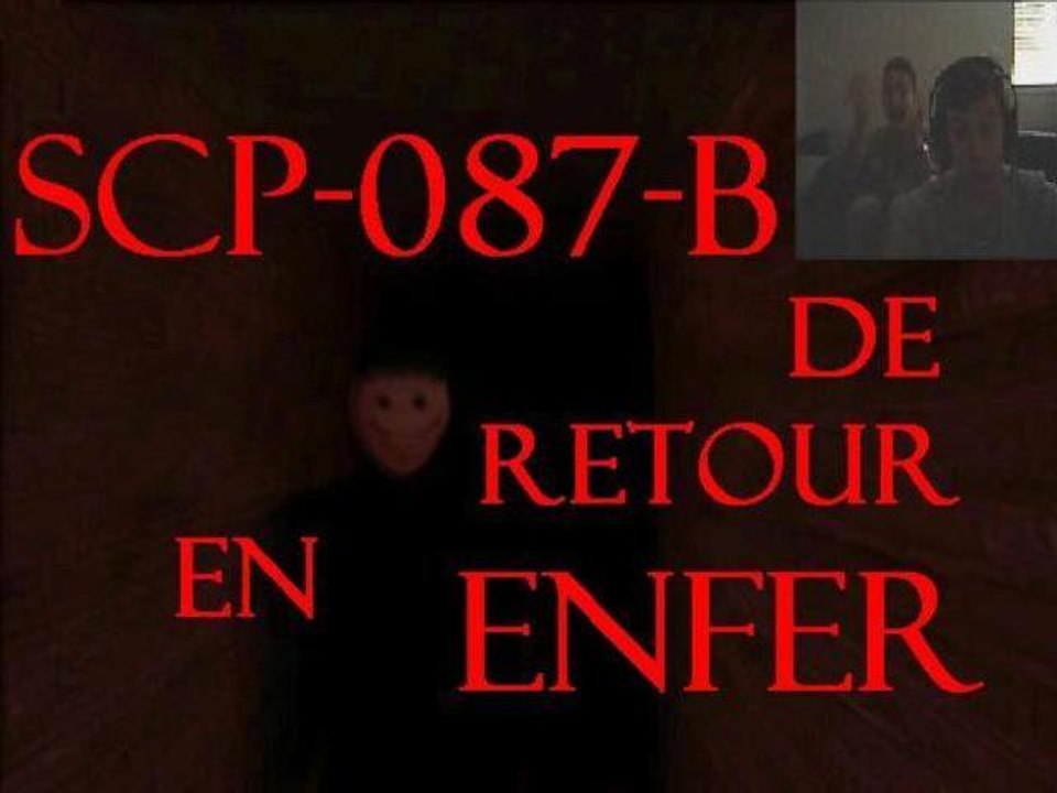 SCP-087-B |  De retour en enfer... | FACE COMMENTARY