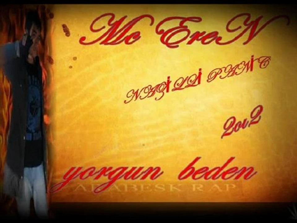 Mc EreN - Sevda Yellerİ-KılIp 2oı2-