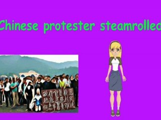Chinese protester steamrolled