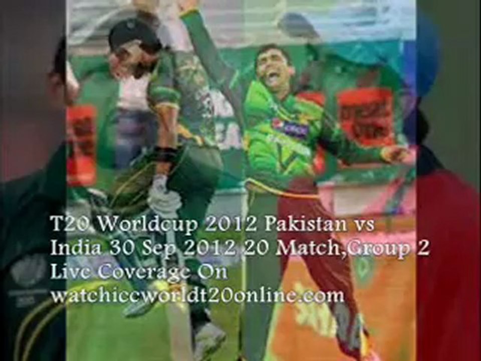 30 Sep 2012 T20 Worldcup Match- INDIA vs PAKISTAN Live Streaming