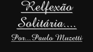 Reflexão by Paulo Muzetti