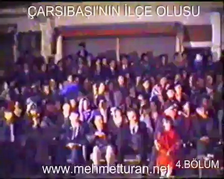 ÇARŞIBAŞININ İLÇE OLUŞU 4.BÖLÜM