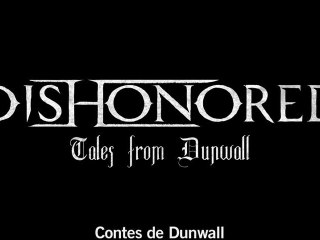 Dishonored : Les Contes de Dunwall - Épisode 3  "Esprit de Folie" [HD]
