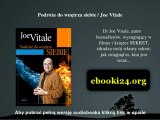 Podróże do wnętrza siebie / Joe Vitale