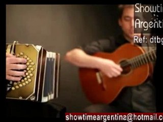 Ref: DTBG2 INSTRUMENTAL TANGO DUO showtimeargentina@hotmail.com--