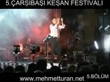 5.ÇARŞIBAŞI KEŞAN FESTİVALİ 5.BÖLÜM