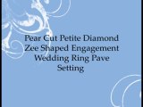 Pear Cut Petite Diamond Zee Shaped Engagement Wedding Ring Pave Setting FDENS3007