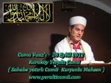 Cuma Vaaz'ı,Yeraltı Camii İmam Hatibi / Hafız Ümit AYDIN