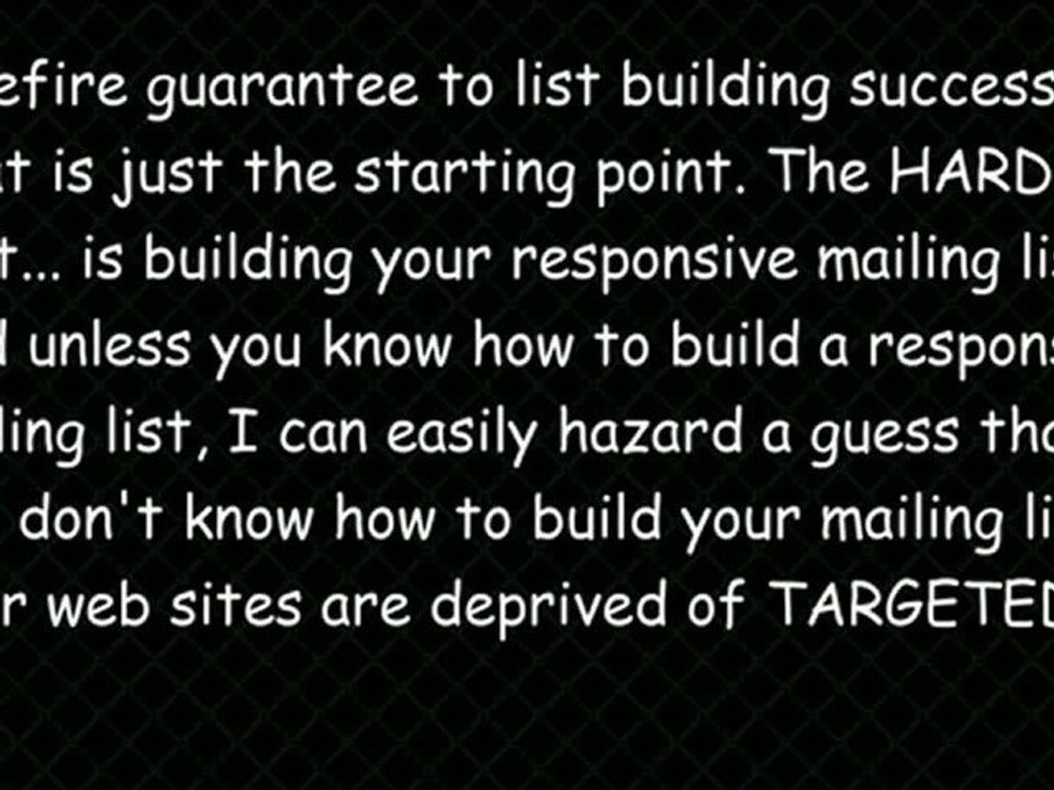 Creating Wealth from Mailing Lists