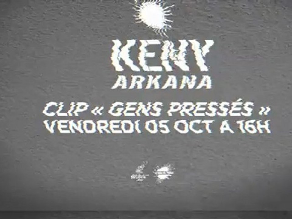 Keny Arkana - Teaser Nouveau Clip : Gens Pressés