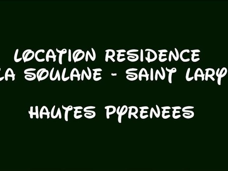 Location La Soulane Saint Lary