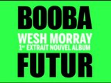 Booba - Wesh Morray