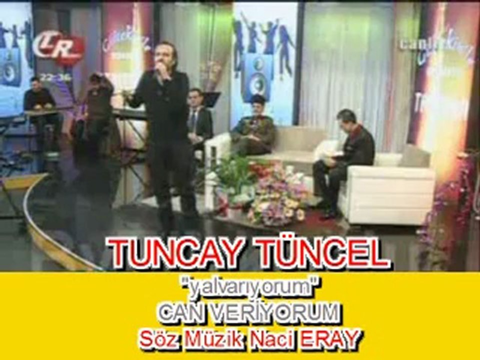 TUNCAY TÜNCEL,NACİ ERAY.BESTESİ.CAN VERİYORUM-1992