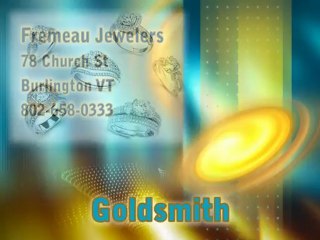Goldsmith Fremeau Jewelers Burlington VT