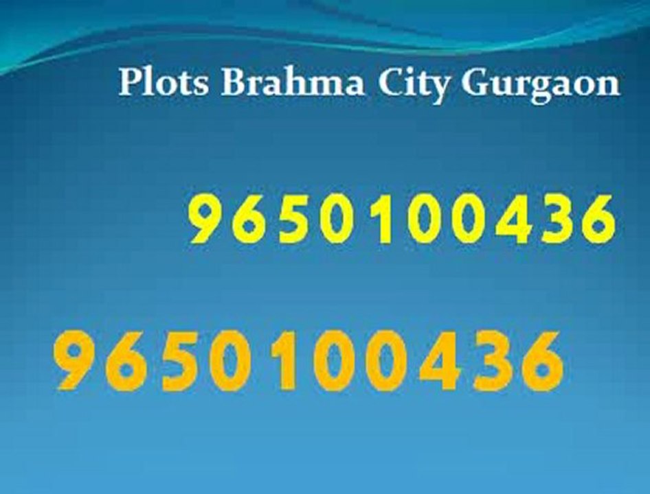 Brahma Plots 9650100436 Brahma Gurgaon Ploting
