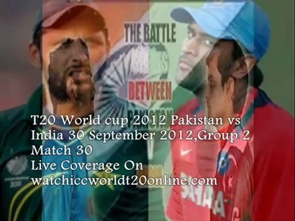INDIA vs PAK 30 Sep 2012 Webcast Here Now At 7:30 Local Time