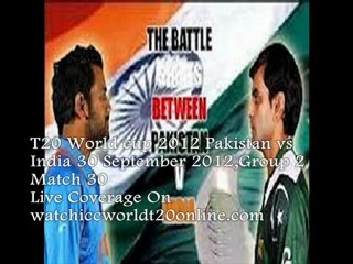 INDIA vs PAK 30 Sep 2012 Webstream Here Watch Now 7:30 Local Time