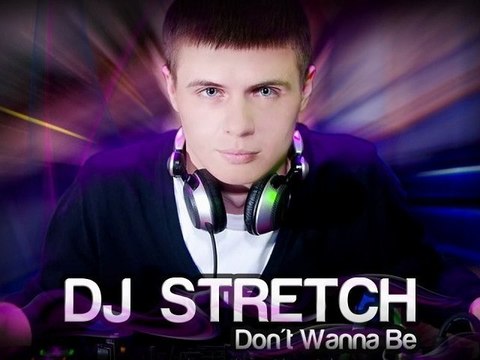 DJ Stretch - Don't Wanna Be [Clubmasters Records]