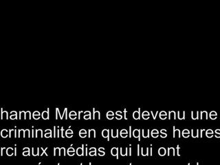 MOHAMED MERAH - La Manipulation Médiatique