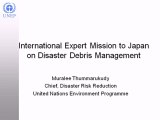 International Expert Mission to Japan on Disaster Debris Management - Final Presentation
