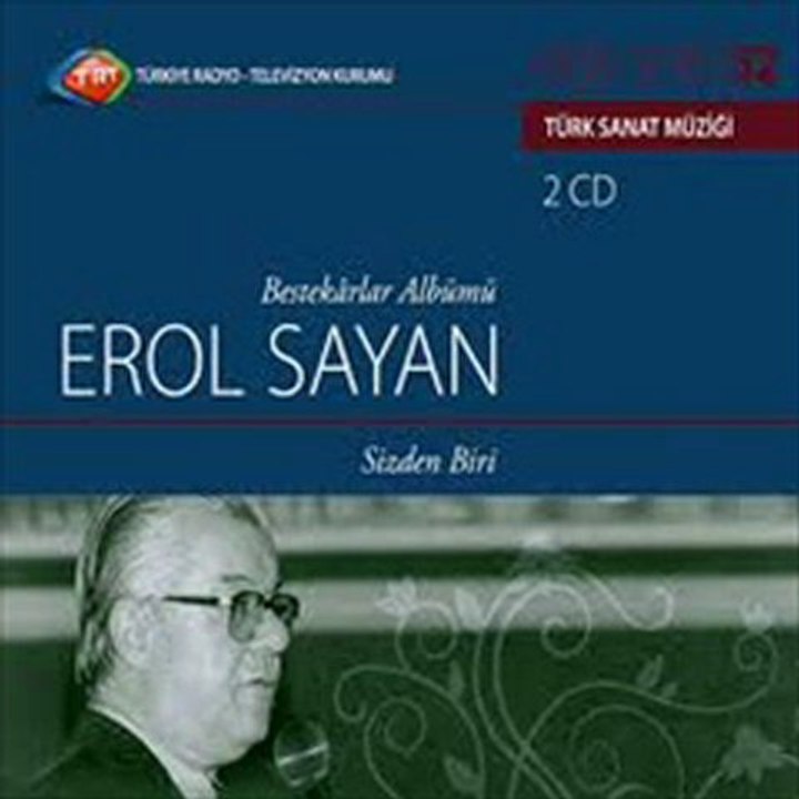 Sizden biri-Erol Sayan