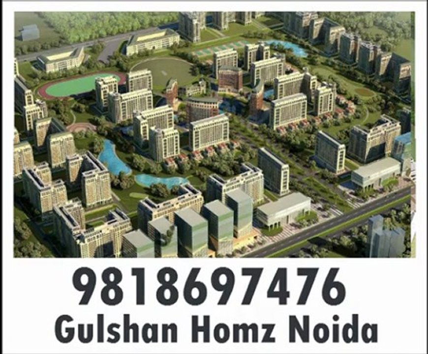 Gulshan Homz Noida - 9818697476 / 9818697444