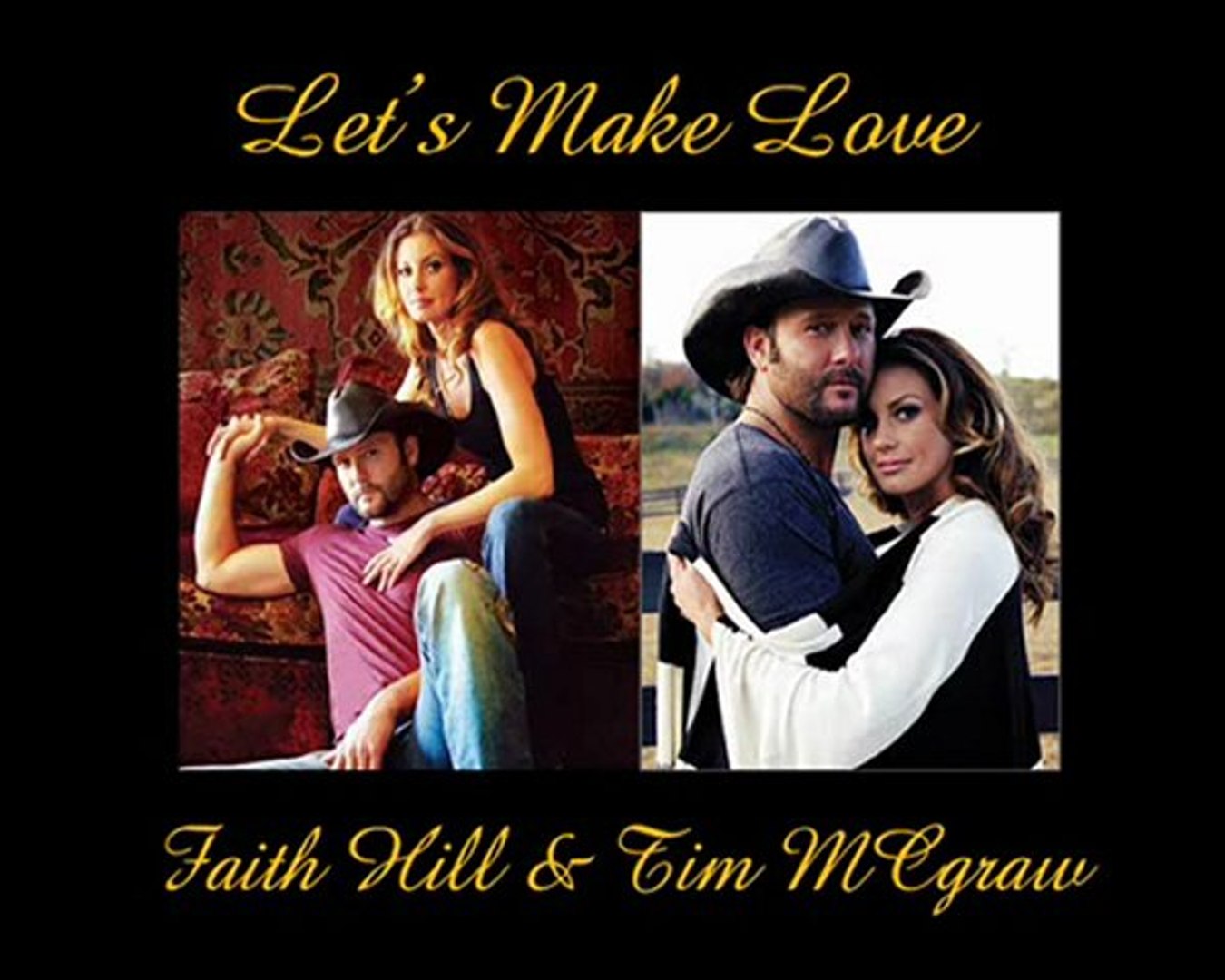 Let's Make Love -Faith Tim McGraw-Legendado Dailymotion