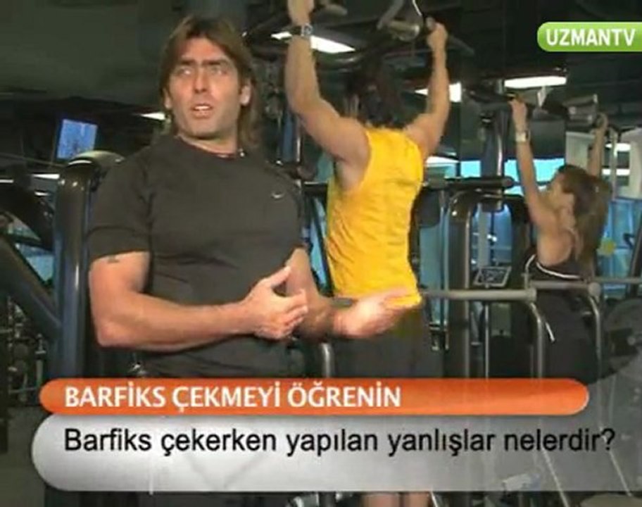 Soner GENEL "Barfiks çekerken yapılan yanlışlar nelerdir"